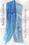 Kelvin Corcoran - For the Greek Spring