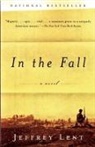 Jeffrey Lent, Lent Jeffrey - In the Fall