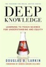 A01, Douglas B Larkin, Douglas B. Larkin, William Ayers, Therese Quinn - Deep Knowledge