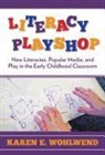 A01, Karen E Wohlwend, Karen E. Wohlwend, Donna E Alvermann, Donna E. Alvermann, Celia Genishi - Literacy Playshop