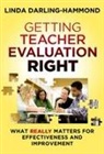 A01, Linda Darling-Hammond - Getting Teacher Evaluation Right