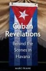 Marc Frank - Cuban Revelations