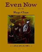 Hugo Claus, David Colmer, Cees Nooteboom - Even Now