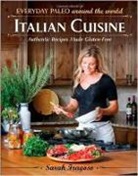 Sarah Fragoso, Michael J. Lang, Damon Meledones - Everyday Paleo Around the World: Italian Cuisine