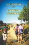 Sylvia Nilsen - Lightfoot Guide to Slackpacking the Camino Frances