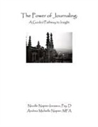Andrea Michelle Napier, Nicolle Napier-Ionascu, Nicolle/ Napier Napier-ionascu - The Power of Journaling