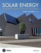 a Walker, Andy Walker, Andy Edward Walker - Solar Energy - Technologies and Project Delivery for Buildings