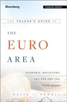 David J Powell, David J. Powell, J. Powell - Trader''s Guide to the Euro Area