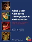 S Kapila, Sunil Kapila, Sunil D Kapila, Sunil D. Kapila, Sunil D. (University of Michigan School of Kapila, Sunil D. (University of Michigan School of Dentistry Kapila... - Cone Beam Computed Tomography in Orthodontics