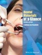 J Anthony von Fraunhofer, J. Anthony von Fraunhofer, J. Anthony von Fraunhofer, J. Anthony (Baltimore College of D Von Fraunhofer, J. Anthony (Baltimore College of Dental Surgery Dental School von Fraunhofer, JA von Fraunhofer - Dental Materials At a Glance