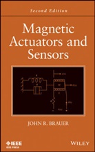 Brauer, John R Brauer, John R. Brauer, JR Brauer, Brauer John R. - Magnetic Actuators and Sensors