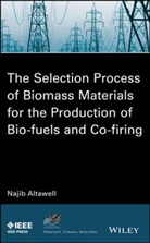 N Altawell, N. Altawell, Najib Altawell - Selection Process of Biomass Materials for the Production of Bio