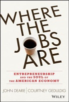 Joh Dearie, John Dearie, John Geduldig Dearie, Courtney Geduldig - Where the Jobs Are