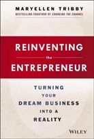 MaryEllen Tribby, ME Tribby, Tribby MaryEllen - Reinventing the Entrepreneur