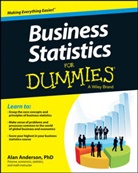A Anderson, Alan Anderson, Alan (Fordham University Anderson, Alan (Fordham University; Polytechnic University) Anderson, Alan (Middlesex Business School) Anderson, Consumer Dummies... - Business Statistics for Dummies