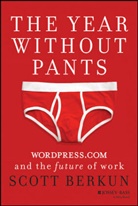 Scott Berkun - Year Without Pants