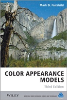 Mark D Fairchild, Mark D. Fairchild, Mark D. (Munsell Color Science Laborato Fairchild, MD Fairchild - Color Appearance Models 3e