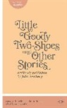 Matthew Grenby, Matthew O Grenby, Matthew O. Grenby, M. O. Grenby, Matthew O. Grenby - Little Goody Two-Shoes and Other Stories