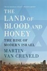 Martin Van Creveld, Martin Van Creveld - The Land of Blood and Honey