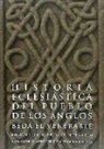 Santo Beda el Venerable - Historia eclesiástica del pueblo de los anglos