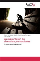 Yisel Camejo, Evely Fernández- Castillo, Evelyn Fernández- Castillo, Boris Camil Rodríguez, Boris Camilo Rodríguez - La exploración de vivencias y emociones