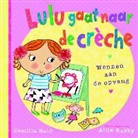 Camilla Reid, Ailie Busby - Lulu gaat naar de creche