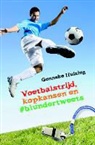 Gonneke Huizing, Saskia Halfmouw - Voetbalstrijd, kopkansen en blundertweets