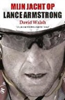 David Walsh - Mijn jacht op Lance Armstrong