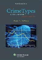 Dabney, Dean A. Dabney - Crime Types: A Text/Reader