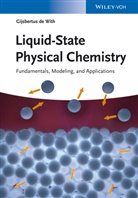 Gijsbertus de With, Gijsbertus de With - Liquid-State Physical Chemistry