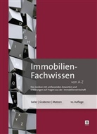 Henning Grabener, Henning J. Grabener, Ulf Matzen, Erwi Sailer, Erwin Sailer - Immobilien-Fachwissen von A-Z