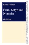 René Steiner - Faun, Satyr und Nymphe