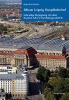 Helge H Heinker, Helge-Heinz Heinker - Album Leipzig Hauptbahnhof