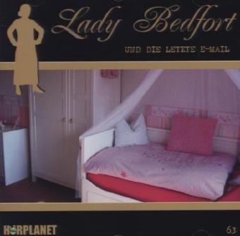 John Beckmann, Margot Rothweiler - Lady Bedfort - Die letzte Email, 1 Audio-CD