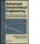 C. S. Desai, Chandrakant S. Desai, Chandrakant S. (University of Arizona Desai, Chandrakant S. Zaman Desai, Chandrakant S./ Zaman Desai, Musharraf Zaman... - Advanced Geotechnical Engineering