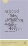 Maria Edgeworth, Susan Manly, Susan Manly - Selected Tales for Children and Young People