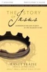 Randy Frazee, Zondervan Publishing - The Story of Jesus Participant's Guide: Experience the Life of Jesus as One Seamless Story