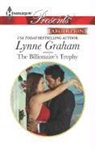 Lynne Graham - The Billionaire's Trophy