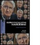 Tom Bailey, Tom Bailey - Deprovincializing Habermas