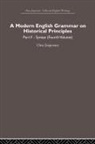 Otto Jespersen - Modern English Grammar on Historical Principles