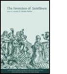 Anneke B. Mulder-Bakker, Anneke B. (EDT) Mulder-Bakker, Anneke B Mulder-Bakker, Anneke B. Mulder-Bakker, Mulder-Bakker Anneke B. - Invention of Saintliness