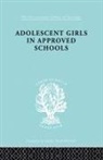 Helen J Richardson, Helen J. Richardson - Adolescent Girls in Approved Schools