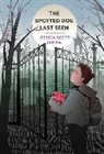 Jessica Scott Kerrin - The Spotted Dog Last Seen