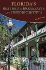 Bruce Hunt, Hunt Bruce, Bruce A. Hunt Jr. - Florida's Best Bed & Breakfasts and Historic Hotels