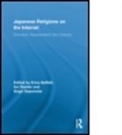 Erica (EDT)/ Reader Baffelli, Erica (University of Manchester Baffelli, Erica Reader Baffelli, Erica Baffelli, Erica (University of Manchester Baffelli, Ian Reader... - Japanese Religions on the Internet