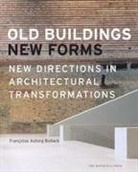 Francoise Bollack, Francoise Astorg Bollack, Kenneth Frampton - Old Buildings, New Forms