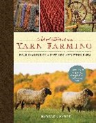 Barbara Parry, Ben Barnhart - Adventures in Yarn Farming