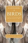 Donald C Peattie, Donald Culross Peattie, Henry B. Kane, Donald Culross Peattie - A Gathering of Birds