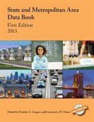 Deirdre A. (EDT)/ Dunn Gaguin, Deirdre A. Dunn Gaquin, Gwenavere W. Dunn, Deirdre A. Gaquin - State and Metropolitan Area Data Book