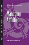 CCL, Center for Creative Leadership, Center for Creative Leadership (CCL), Karen Lewis, Stephen Rush - Managing Ambition